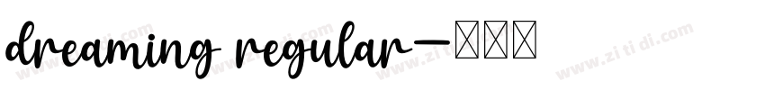 dreaming regular字体转换